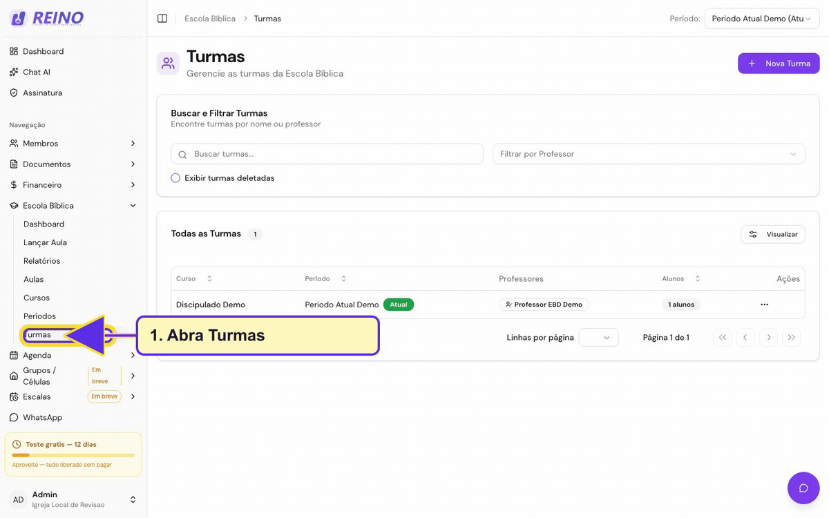 Tela de turmas da Escola Bíblica com a turma Discipulado Demo salva e listada.