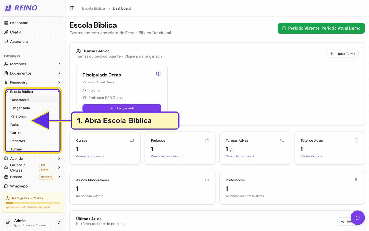 Tela da Escola Bíblica no Sistema Reino com curso, período, turma e aula já cadastrados.