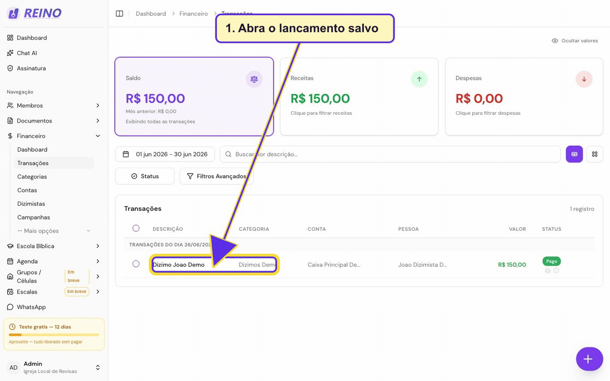 Tela de transações financeiras com lançamento salvo, usada para localizar e emitir comprovantes.